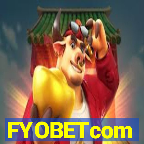 FYOBETcom