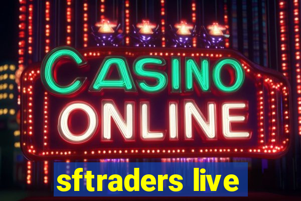 sftraders live