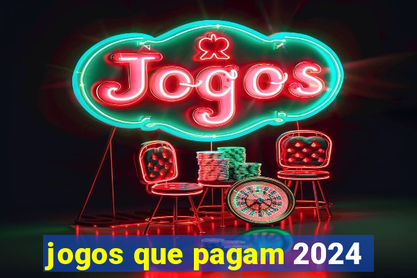 jogos que pagam 2024