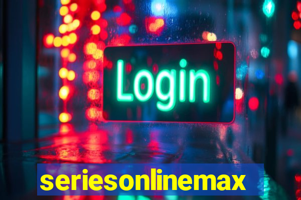 seriesonlinemax