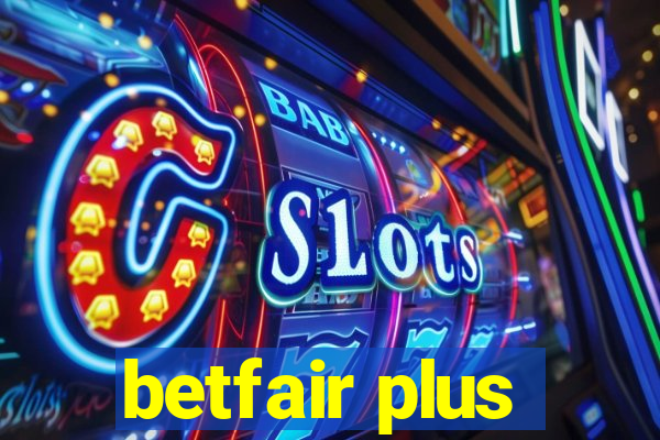 betfair plus