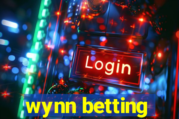 wynn betting