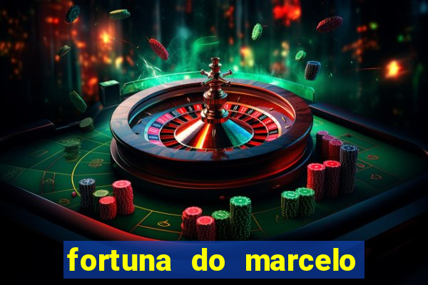 fortuna do marcelo do fluminense