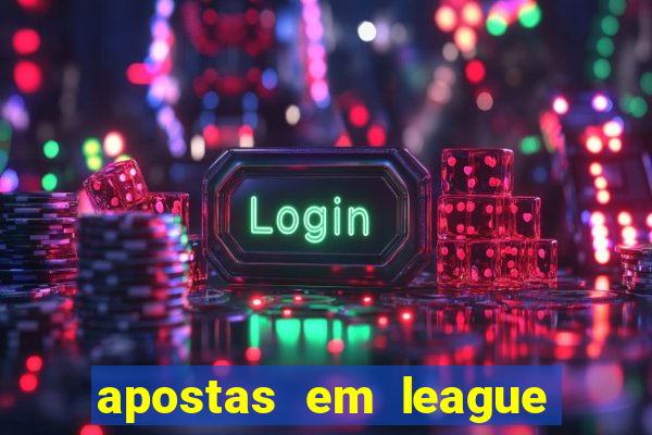 apostas em league of legends