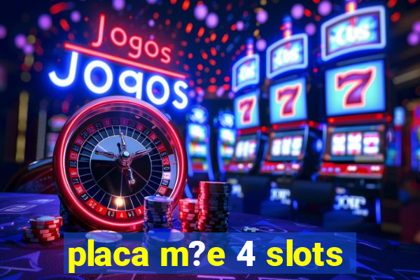 placa m?e 4 slots