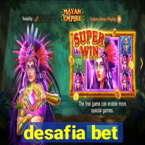 desafia bet