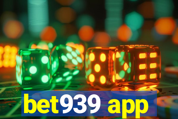 bet939 app