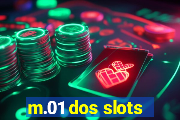 m.01 dos slots