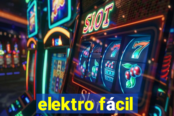 elektro fácil