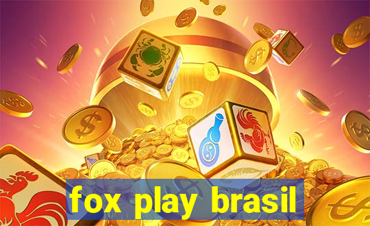 fox play brasil