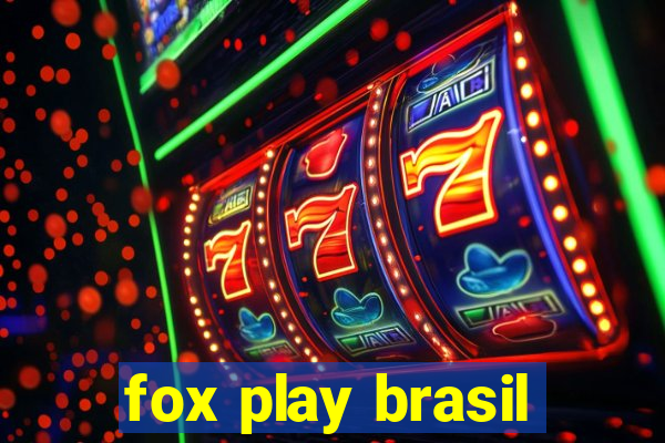 fox play brasil