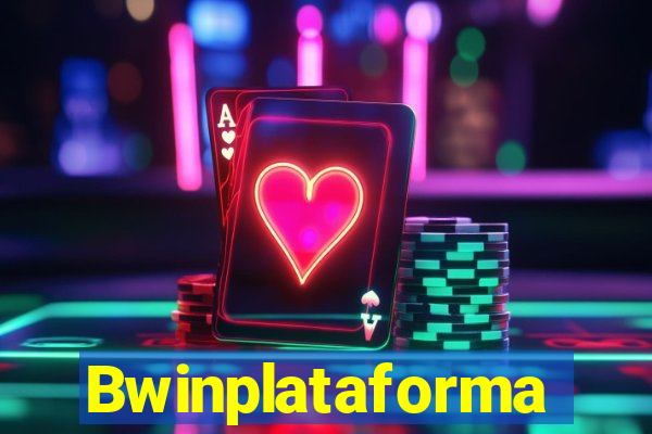 Bwinplataforma