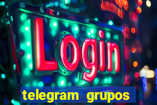 telegram grupos pode tudo