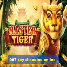 007 royal casino online