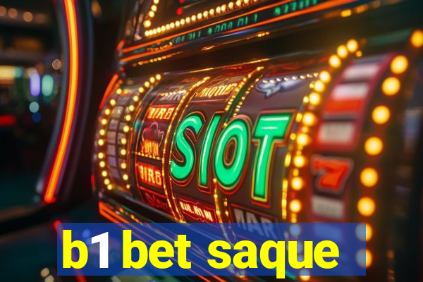 b1 bet saque