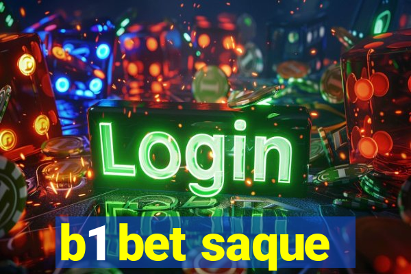 b1 bet saque