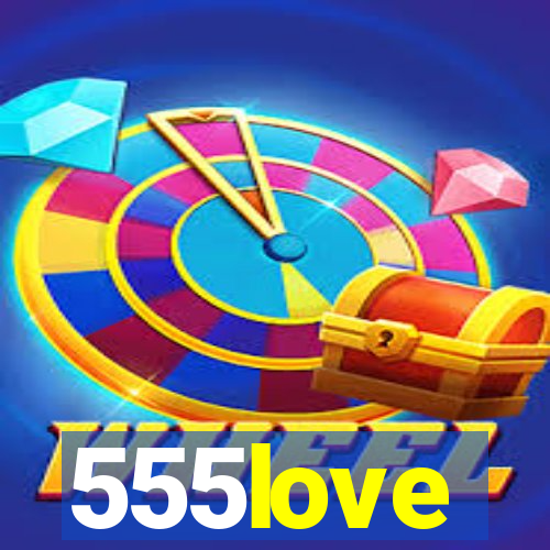 555love