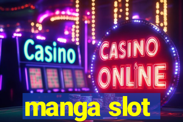 manga slot