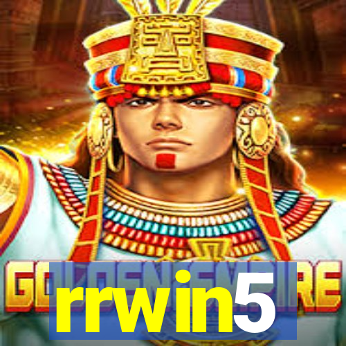 rrwin5