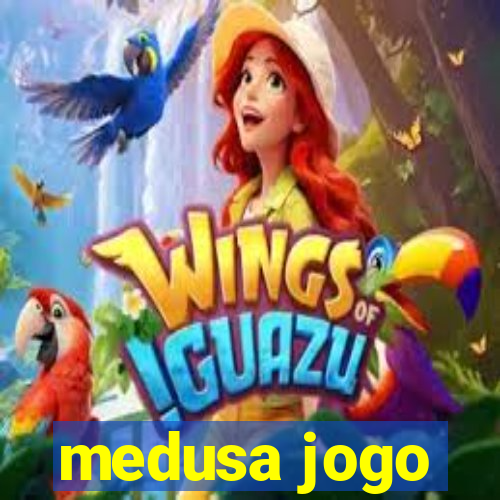 medusa jogo