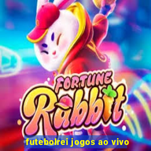 futebolrei jogos ao vivo