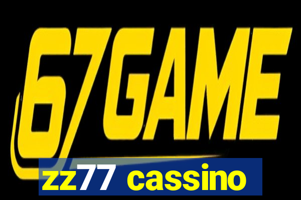 zz77 cassino