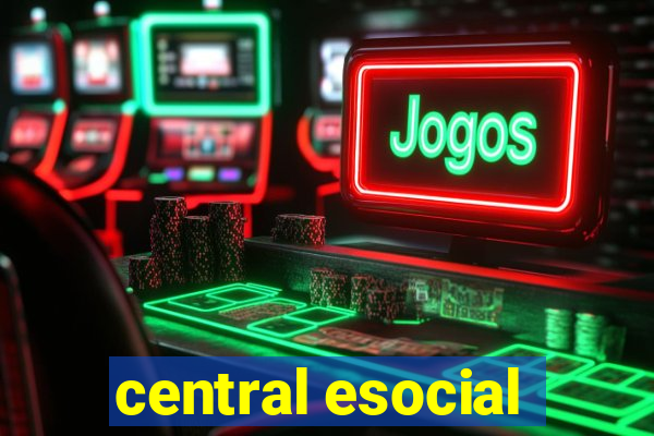 central esocial