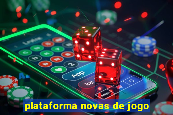 plataforma novas de jogo