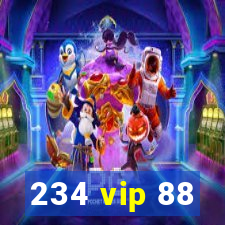 234 vip 88