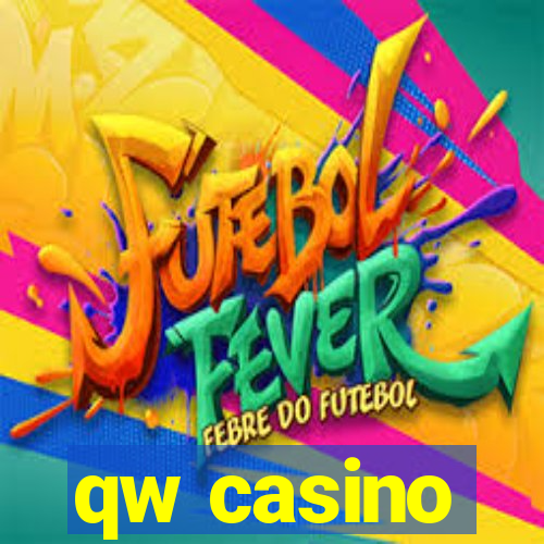 qw casino