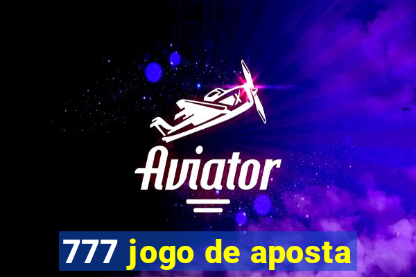 777 jogo de aposta