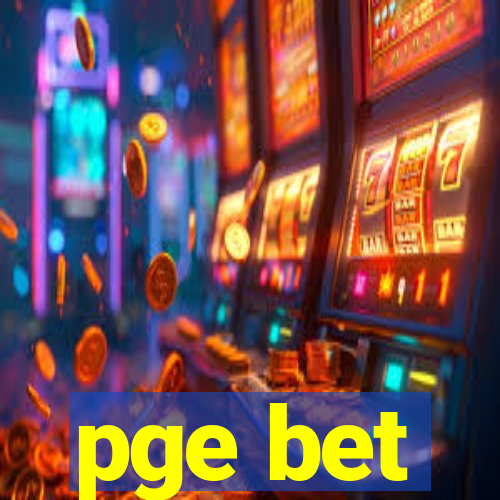 pge bet