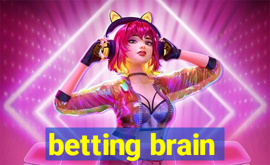 betting brain