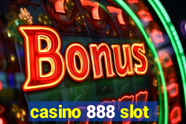 casino 888 slot