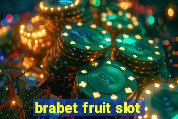 brabet fruit slot