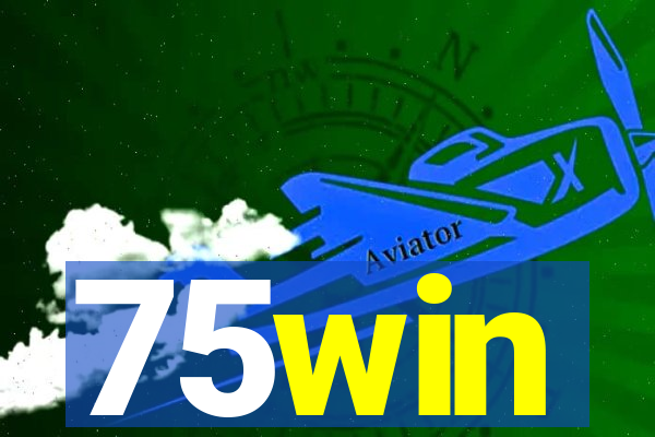 75win