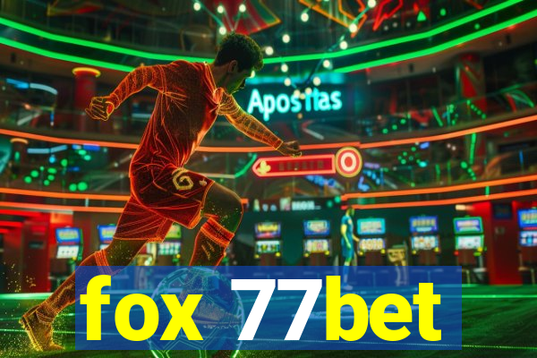 fox 77bet