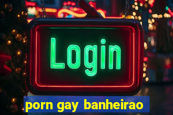 porn gay banheirao