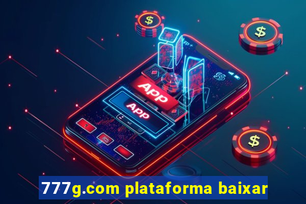 777g.com plataforma baixar