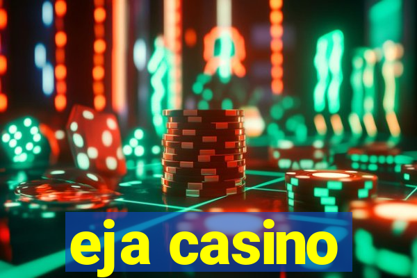 eja casino