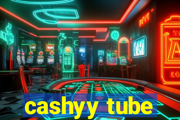 cashyy tube