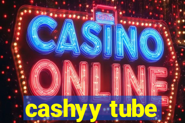 cashyy tube