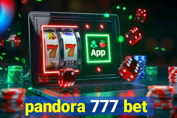 pandora 777 bet