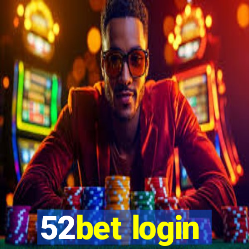 52bet login