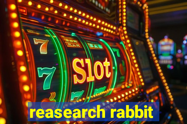 reasearch rabbit