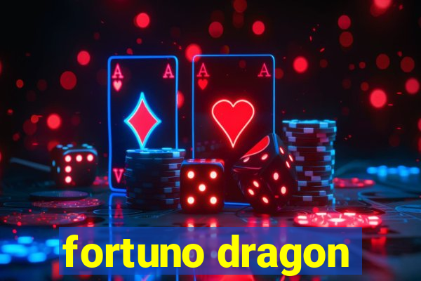 fortuno dragon