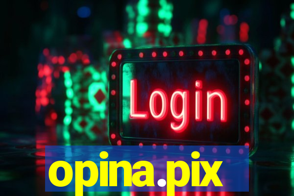 opina.pix