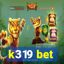 k319 bet