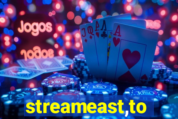 streameast,to