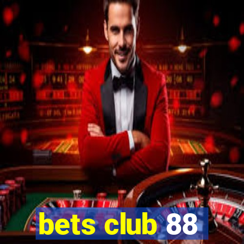 bets club 88